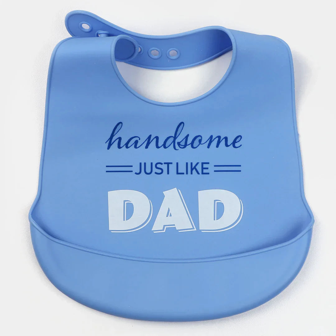 Handsome Just like Dad Baby silicon Bib